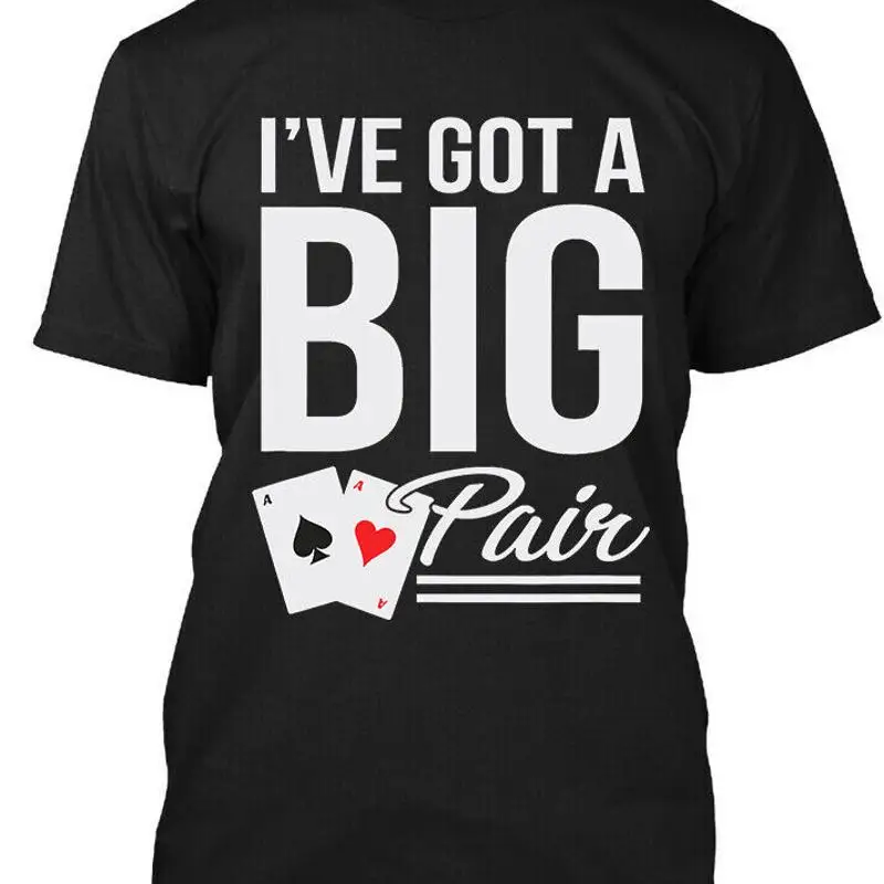 

Новая популярная винтажная футболка с игральными картами I'Ve Got A Big Pair, размер S 4Xl