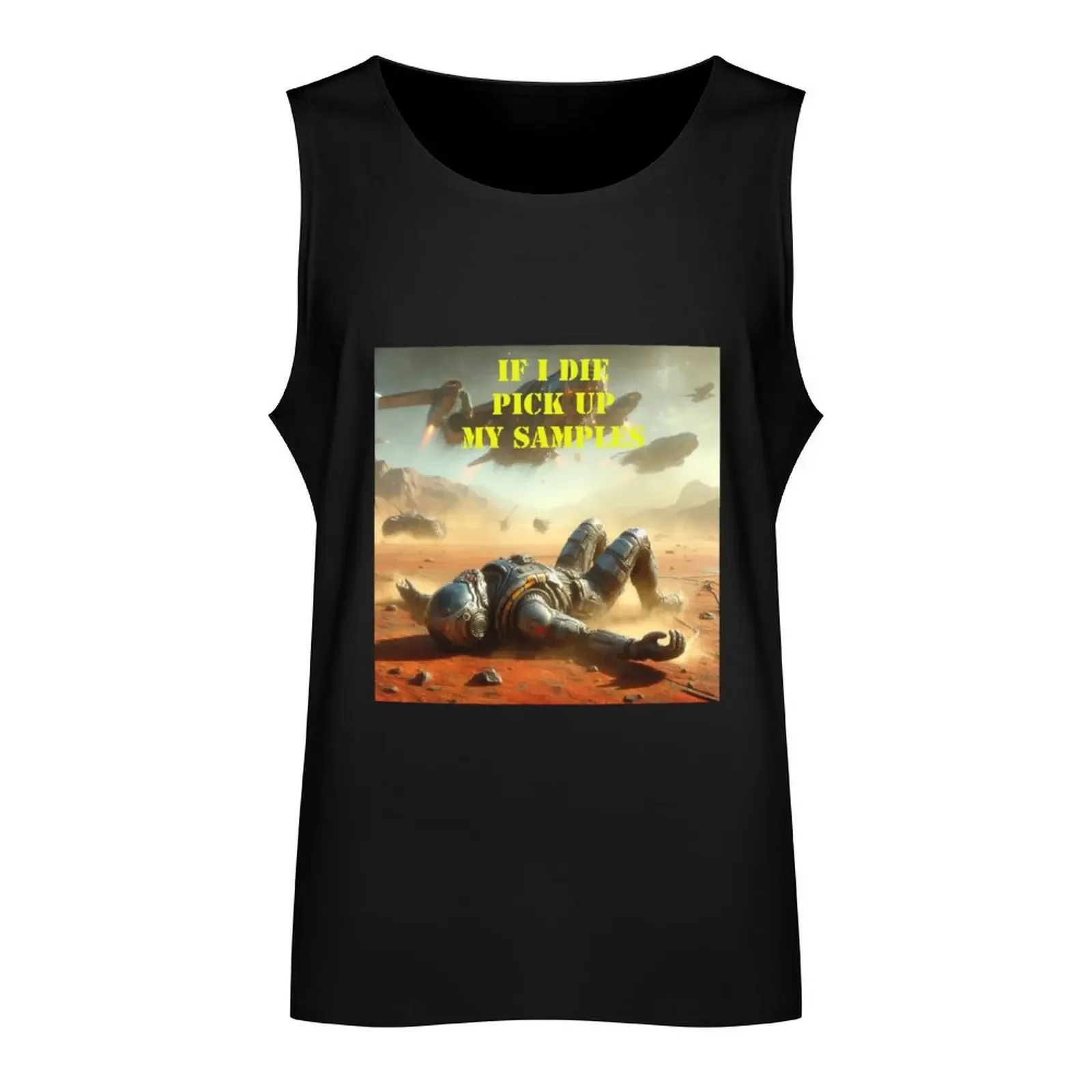 If I die, pick up my samples #1 Tank Top men clothing t-shirts for men men gym clothing gym sportswear