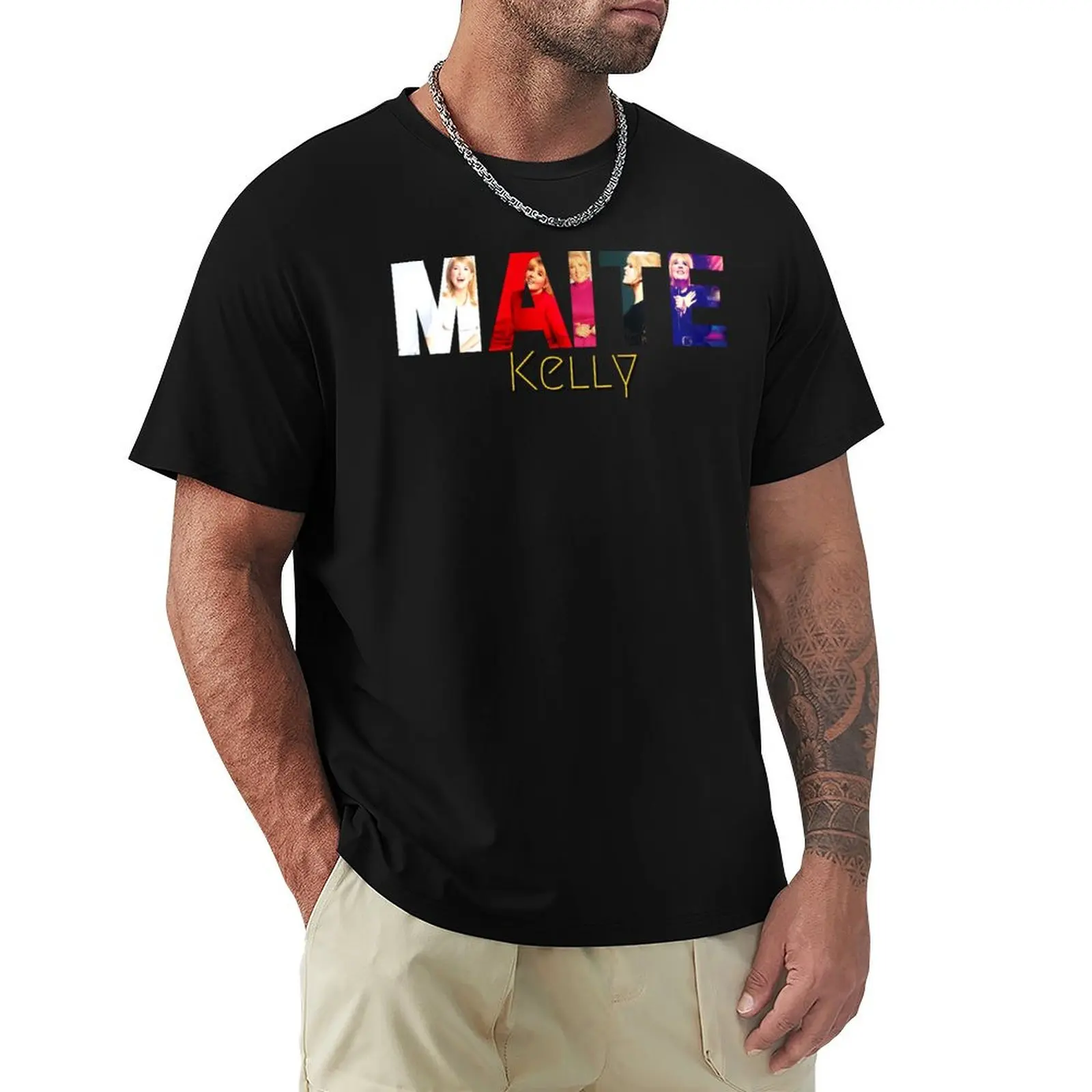 

Maite Kelly T Shirt / Sticker T-Shirt funny costumes Clothing customizeds mens big and tall t shirts