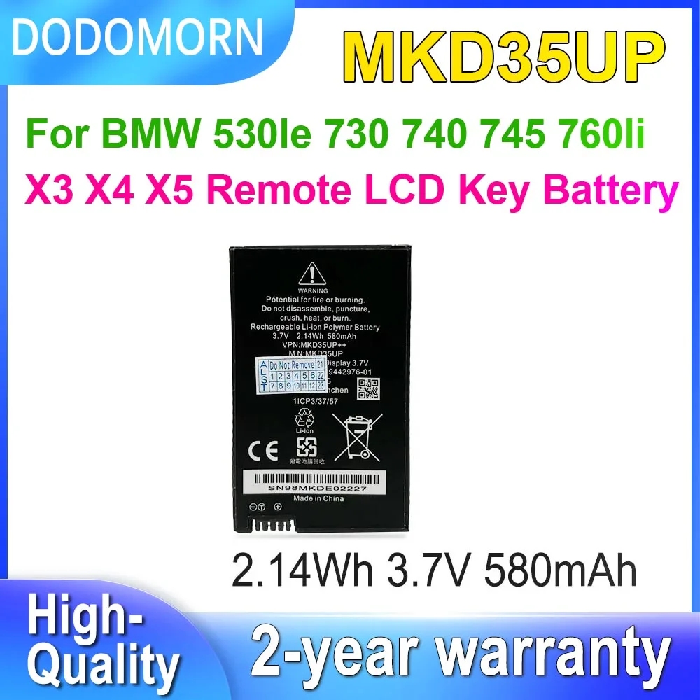 

DODOMORN MKD35UP Remote LCD Key Battery For BMW 530le 730 740 745 760li X3 X4 X5 1ICP3/37/57 9442976-01 3.7V 2.14Wh 580mAh