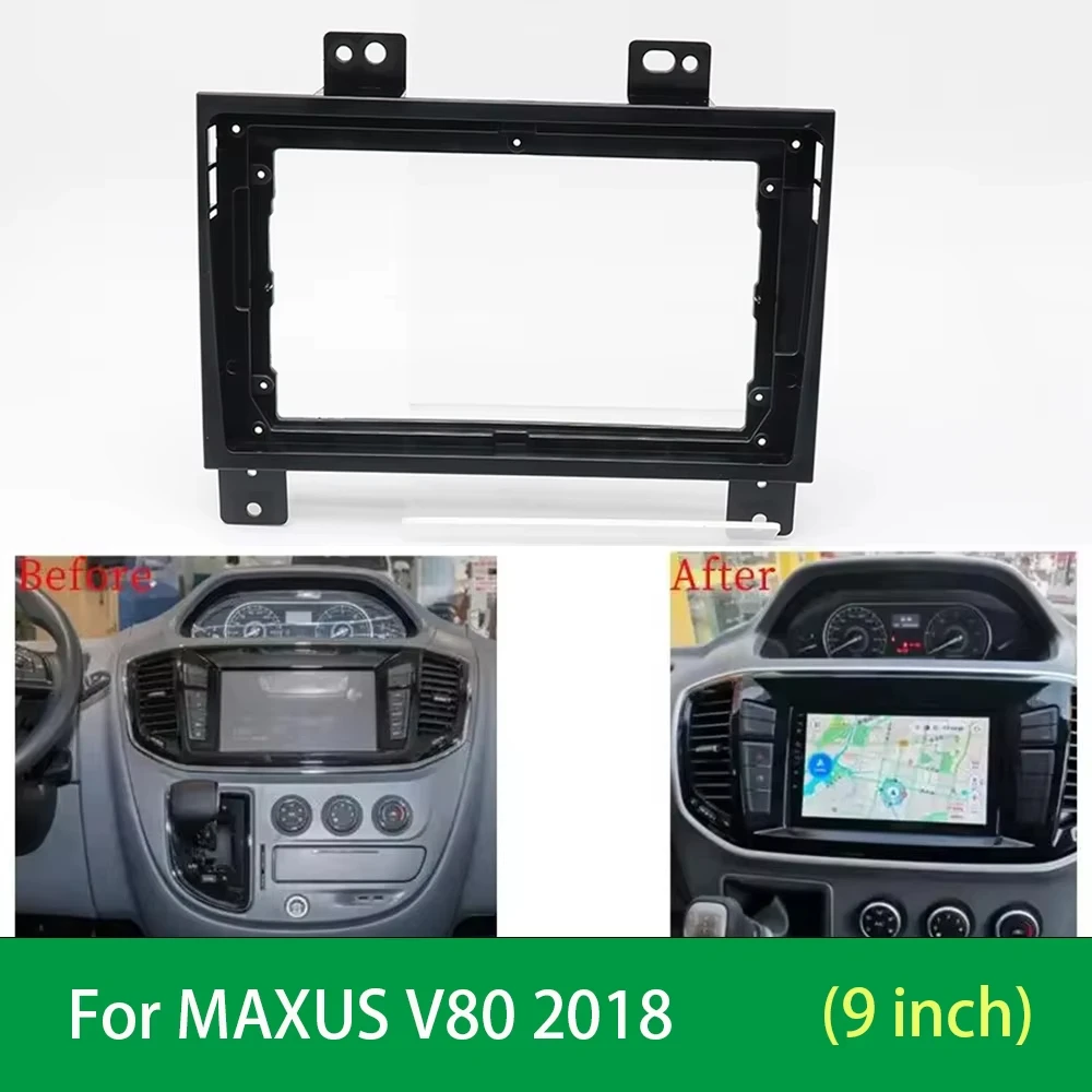 

9 дюймовый автомобильный радиоприемник для MAXUS V80 2018, комплект для приборной панели Facia Fascia, панель для установки, 9 дюймовая пластина, адаптер обода GPS, отделка крышки, рамка