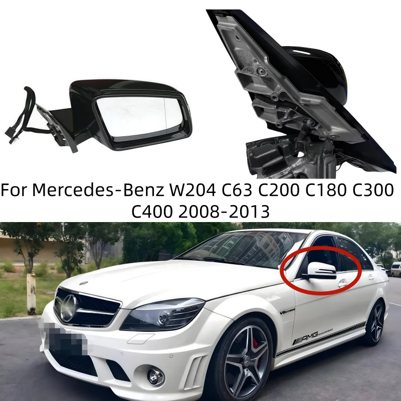 

For Mercedes-Benz W204 C63 C200 C180 C300 C400 2008-2013 Left Right Auto Power Rear View Mirror Side Door Mirror Assembly