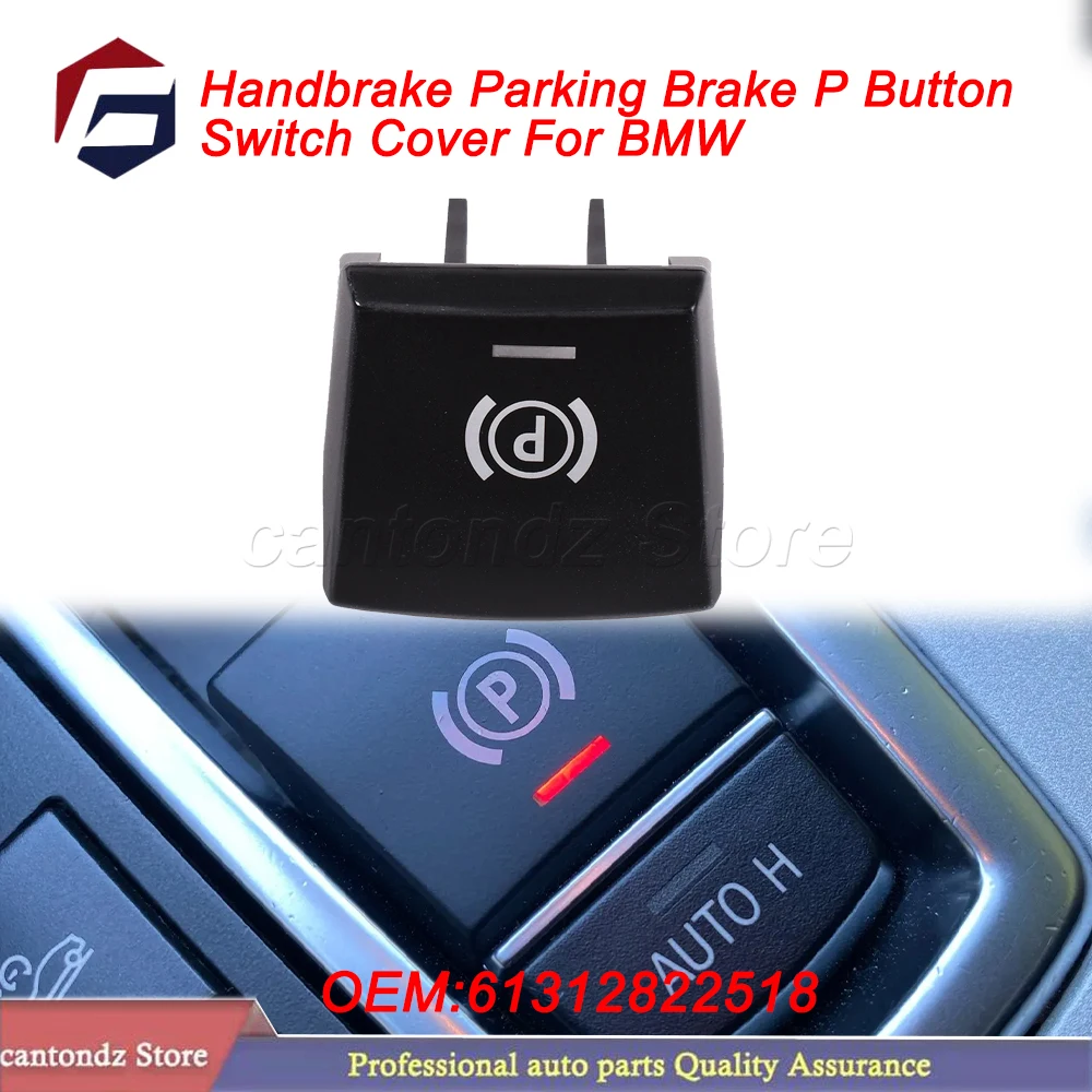 New Car Handbrake Parking Brake P Button Switch Cover For BMW 5 7 F01 F02 F07 F10 F11 F18 F30 520 523 730 2009-2017 61312822518