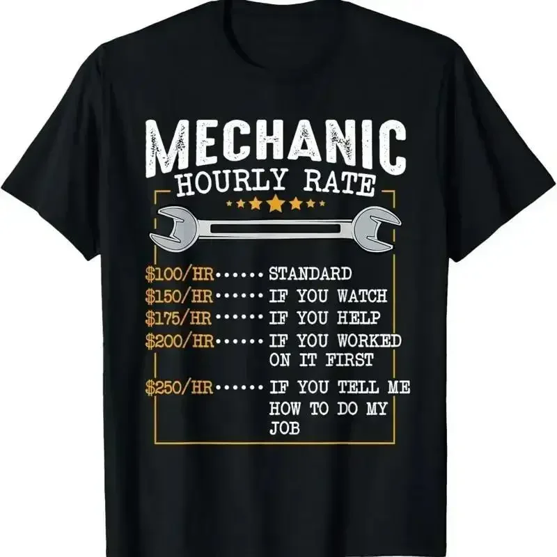 Mechanic Hourly Rate Labor Rates Funny Co Workers Car Lover T Shirt
