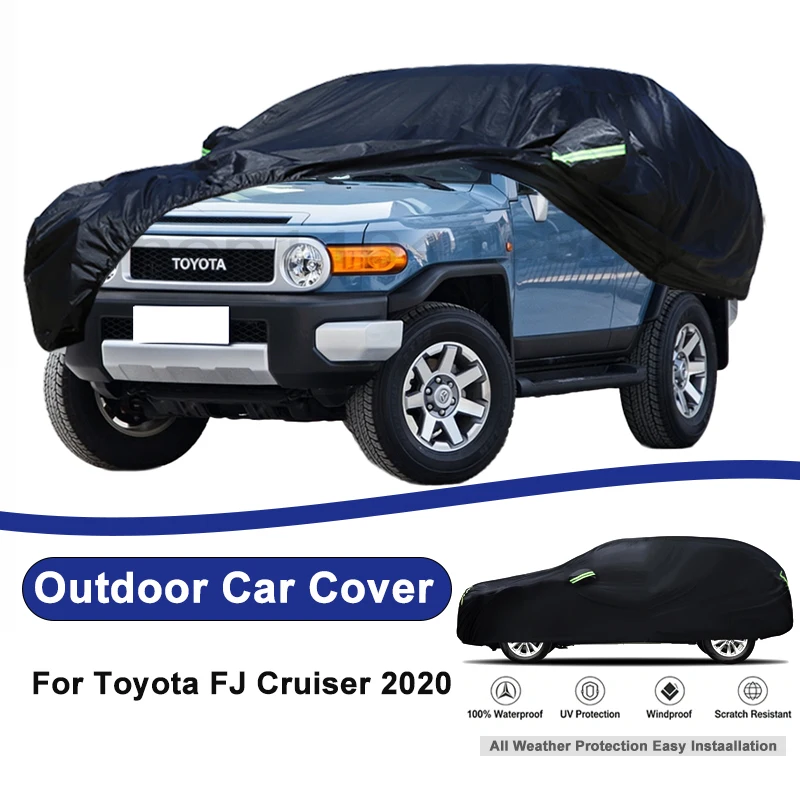For Toyota FJ Cruiser 2020 Full Car Outdoor Cover Waterproof Dustproof UV Resistant Sunshade Vehicle Exterior Protector