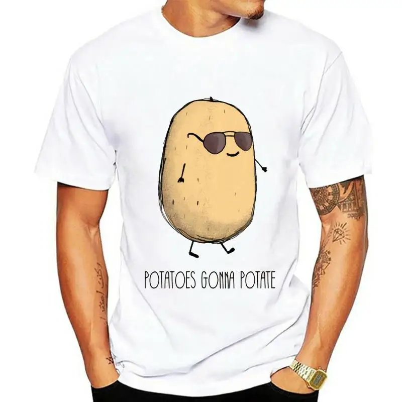 

Men t-shirt Potatoes gonna potate tshirt Women t shirt