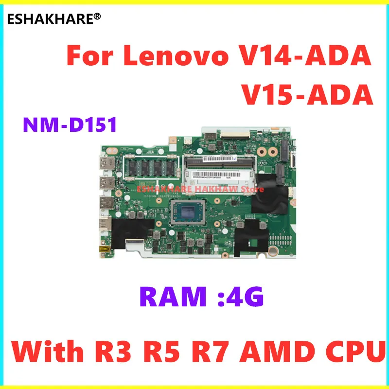 Placa base GV451 GV551 NM-D151 para Lenovo V14-ADA V15-ADA V17-ADA05, placa base para ordenador portátil con CPU AMD R3 R5 R7, 4GB de RAM, 5B20S44341