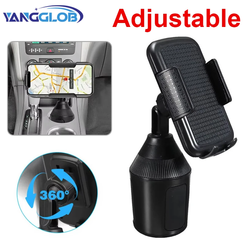 

360 ° Регулируемый автомобильный подстаканник, универсальное автомобильное крепление для сотовых телефонов, GPS-кронштейн, аксессуары для интерьера, держатель для напитков для Iphone Android