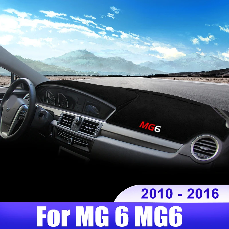 

For MG 6 MG6 2010 2011 2012 2013 2014 2015 2016 Car Dashboard Cover Dash Mat Sun Shade Avoid Light Non-slip Pad Accessories