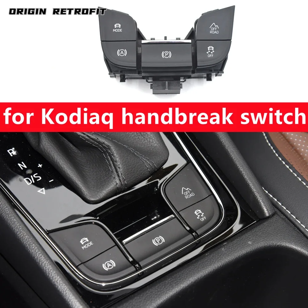 56G 927 225 B 566 927 225 B for SKODA Kodiaq Electronic Parking Brake Auto Hold Switch Multifunction Off Road Drive Model