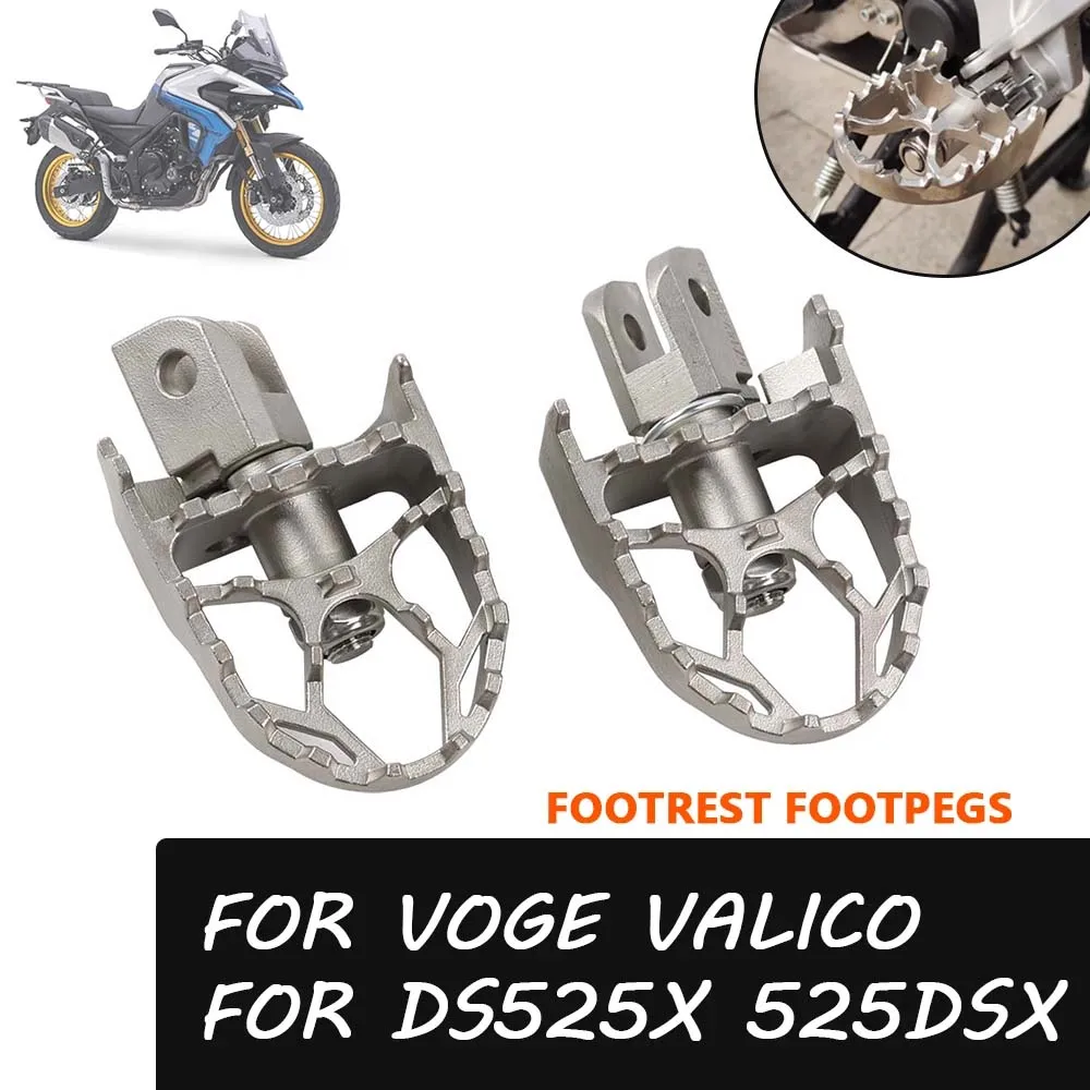 

Motorcycle Accessories Footrest Footpegs Foot Pegs Pedals For VOGE Valico DS525X DSX525 525DSX DS 525X 525 DSX DS 525 X DS525 X