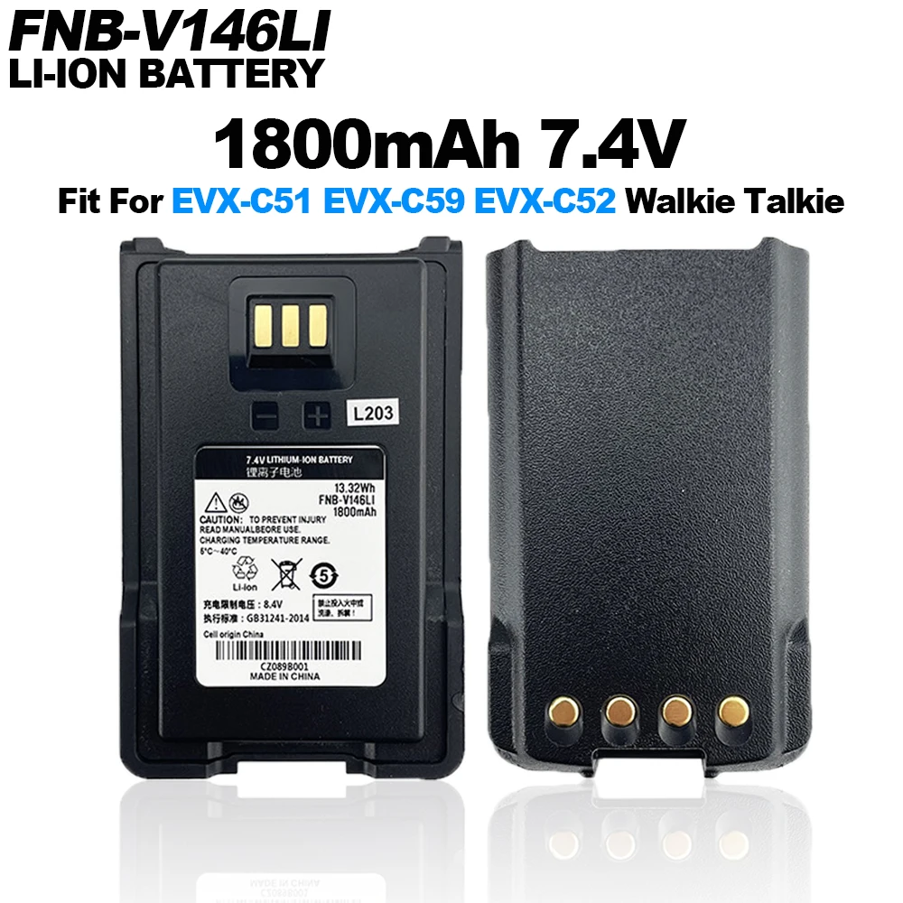 

FNB-V146LI Walkie Talkie Li-ion Battery 1800mAh 7.4V Replacement Battery For EVX-C51 EVC-C52 EVX-C59 Two Way Radios Extra Spare