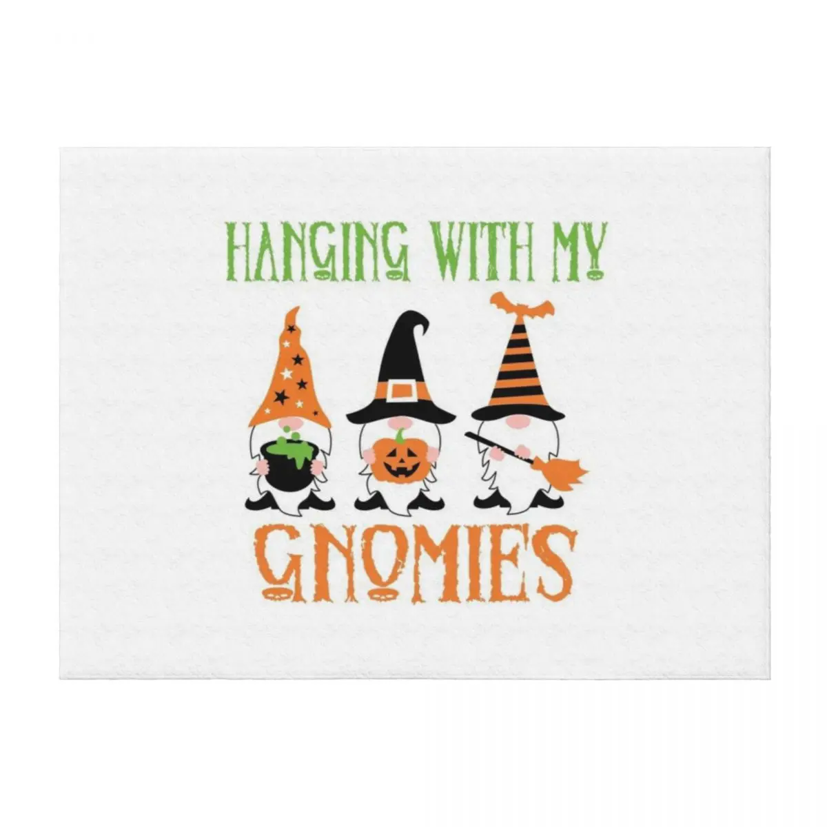 

Hanging With My Gnome - Funny Pumpkin Halloween Gift Throw Blanket Cute Nap Decorative Beds Soft Big Blankets