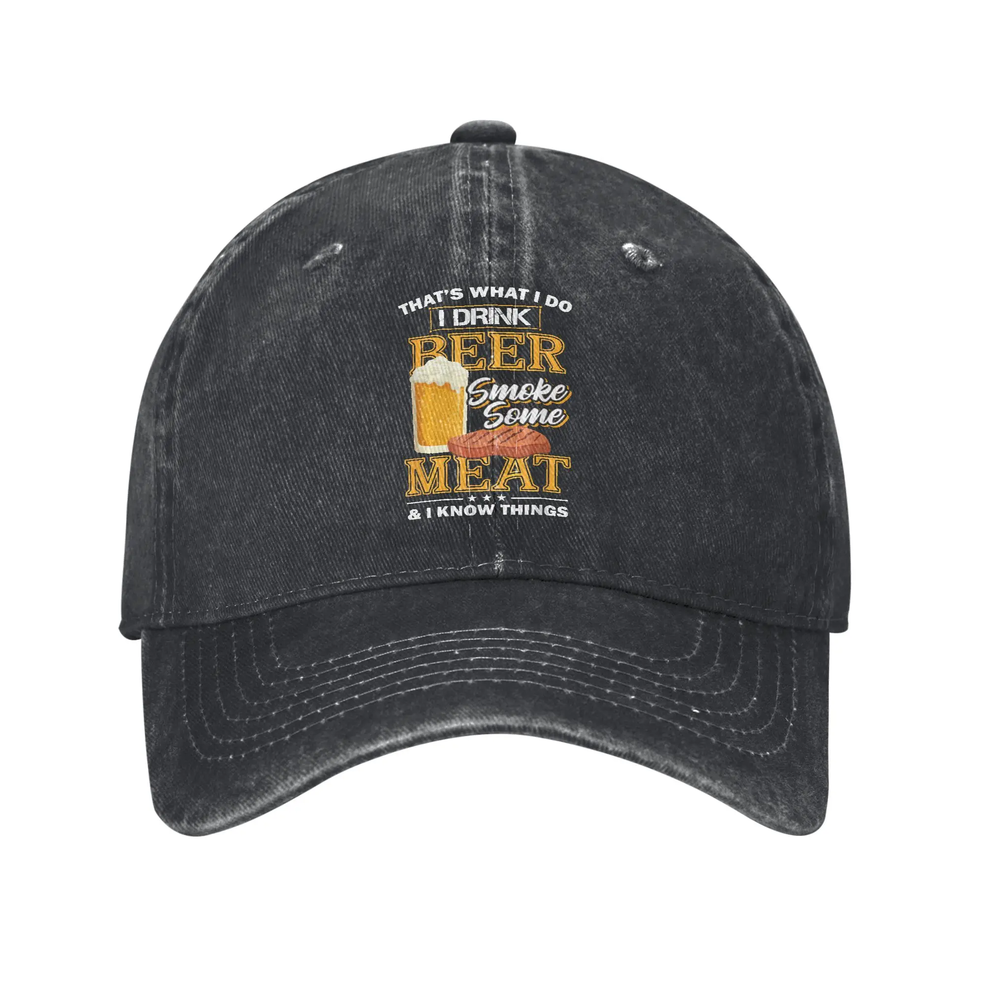 That's What I Do I Drink Beer Smoke Some Meat I Know Things Men Women Baseball Cap  Distressed Denim Washed Caps Hat Summer Hat