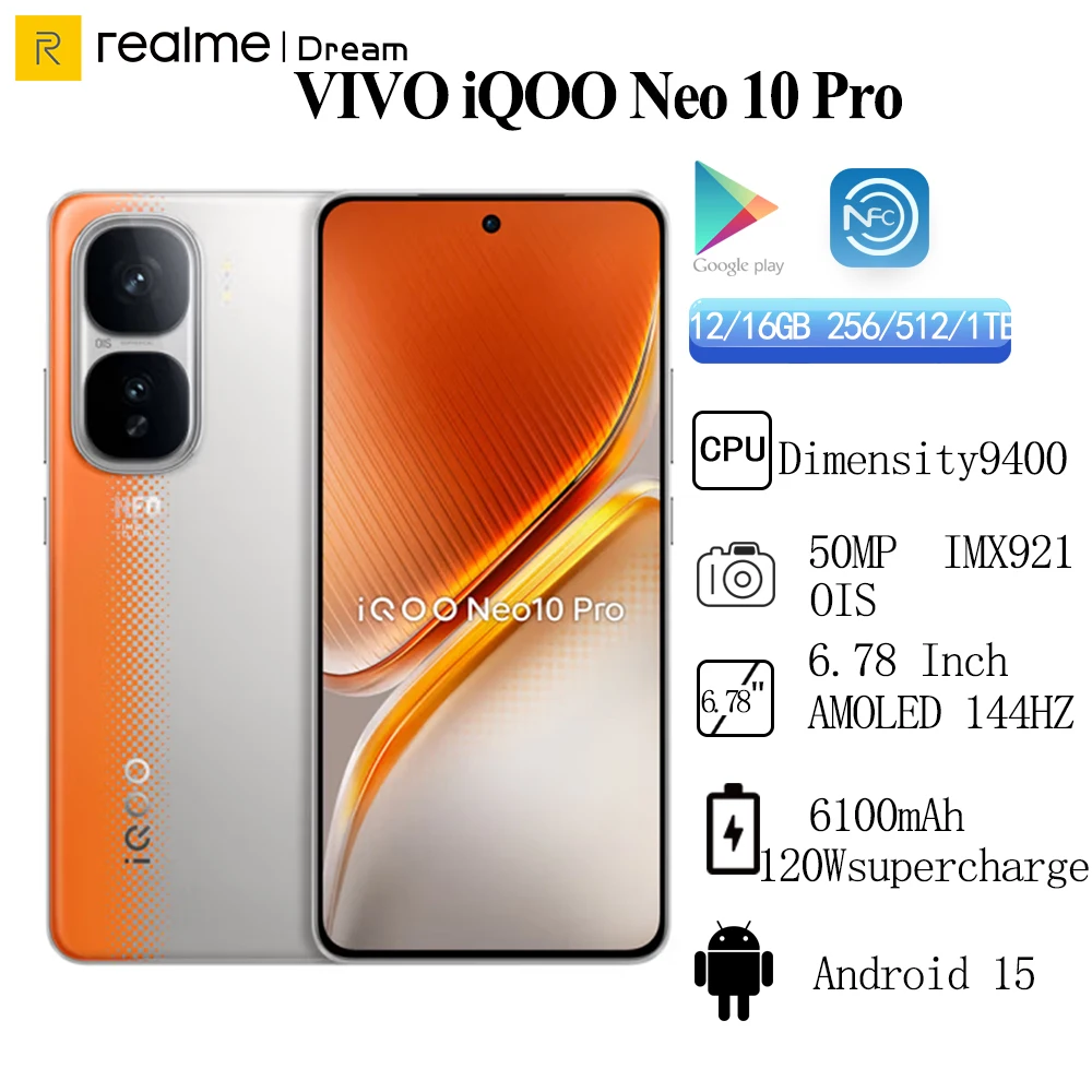 Original VIVO iQOO Neo 10 Pro Dimensity 9400 6100mAh 120W SuperVOOC 50MP  IMX921 OIS 6.78 Inch AMOLED 144Hz  NFC OTA