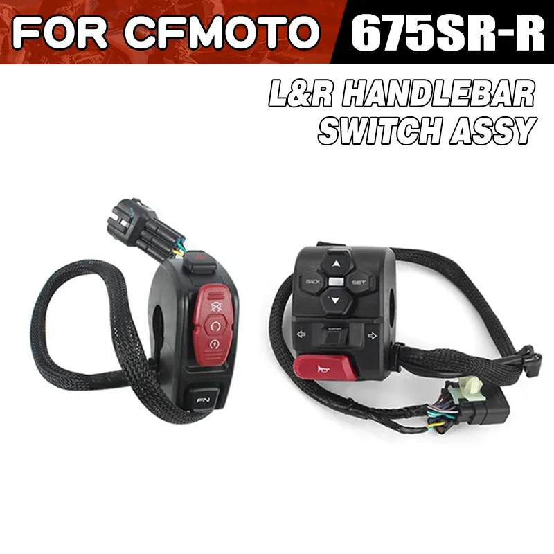 For CFMOTO 675SR-R Handlebar Switch Assy Motorcycle Accessories Hand Switch Handheld Switch CF Moto 675SR Moto Parts