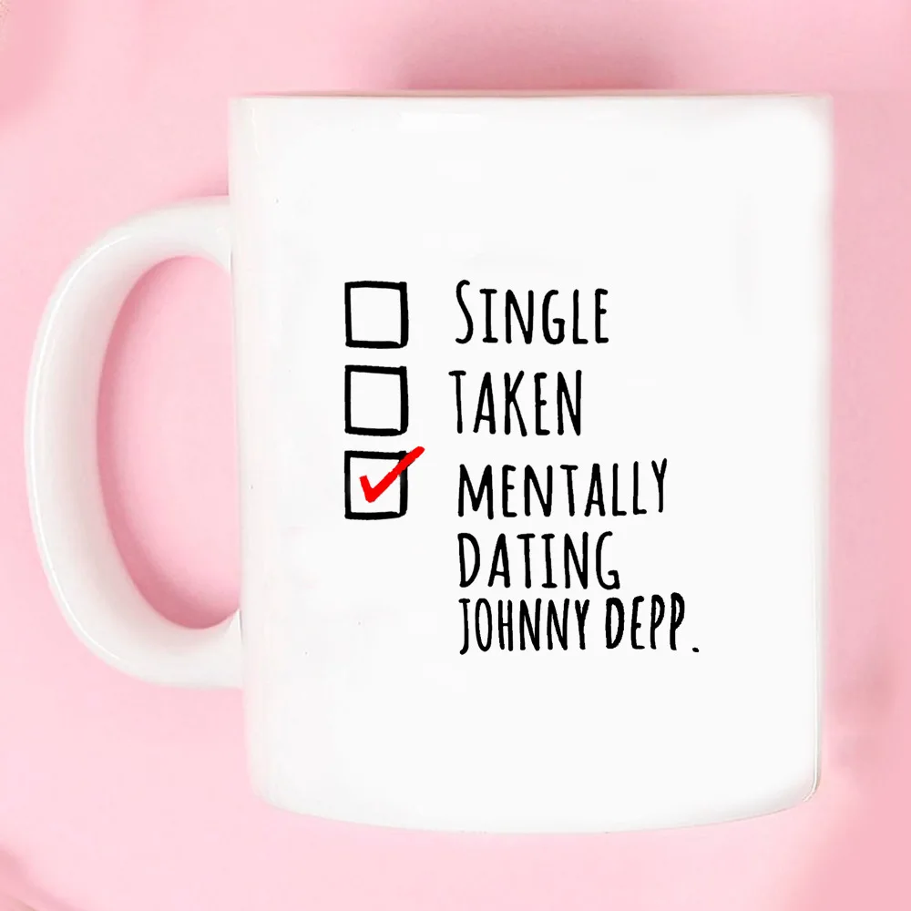 Single taken mentally dating johnny depp mug