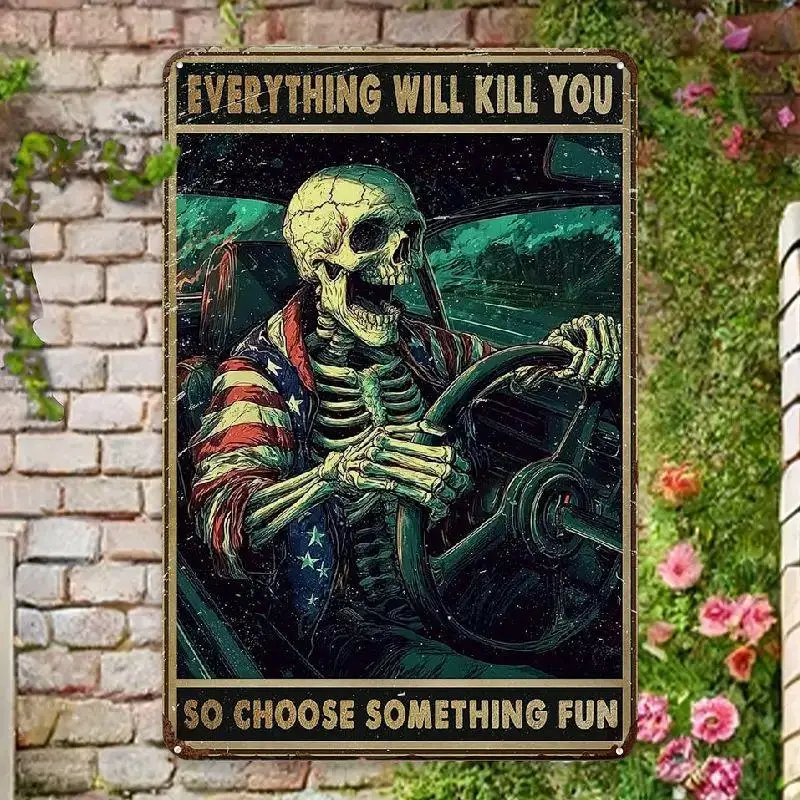 لافتات ولوحات زخرفية مضحكة على شكل جمجمة أمريكية عتيقة من القصدير المعدني - "كل شيء سوف، لذا اختر شيء ممتع" فن جداري #1