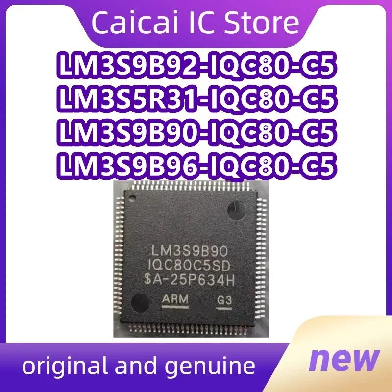 

LM3S9B96 LM3S9B92 LM3S9B96-IQC80-C5 LM3S5R31 LM3S9B92-IQC80-C5 LM3S9B90-IQC80-C5 LM3S5R31-IQC80-C5 QFP100 Новые оригинальные в наличии