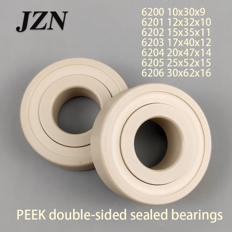 PEEK Plastic Bearing 6200 6201 6202 6203 6204 6205 6206 2RS Double Sealed High Temperature Resistance