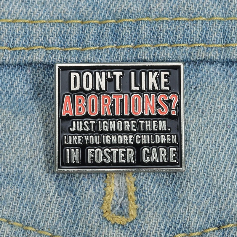 Don\'t Like Abtions Enamel Pins Feminism Brooches Lapel Badges FEMINIST Equal Treatment Pin Jewelry Accessories Gift for Friends