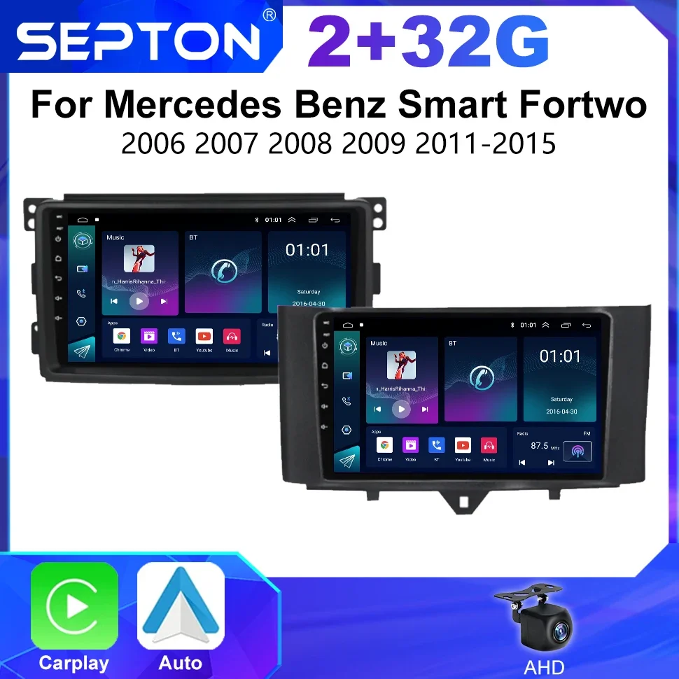 

Автомагнитола SEPTON, 2 Din, для Mercedes Benz Smart Fortwo 2006 2007 2008 2009 2011-2015, GPS, CarPlay, мультимедийный видеоплеер