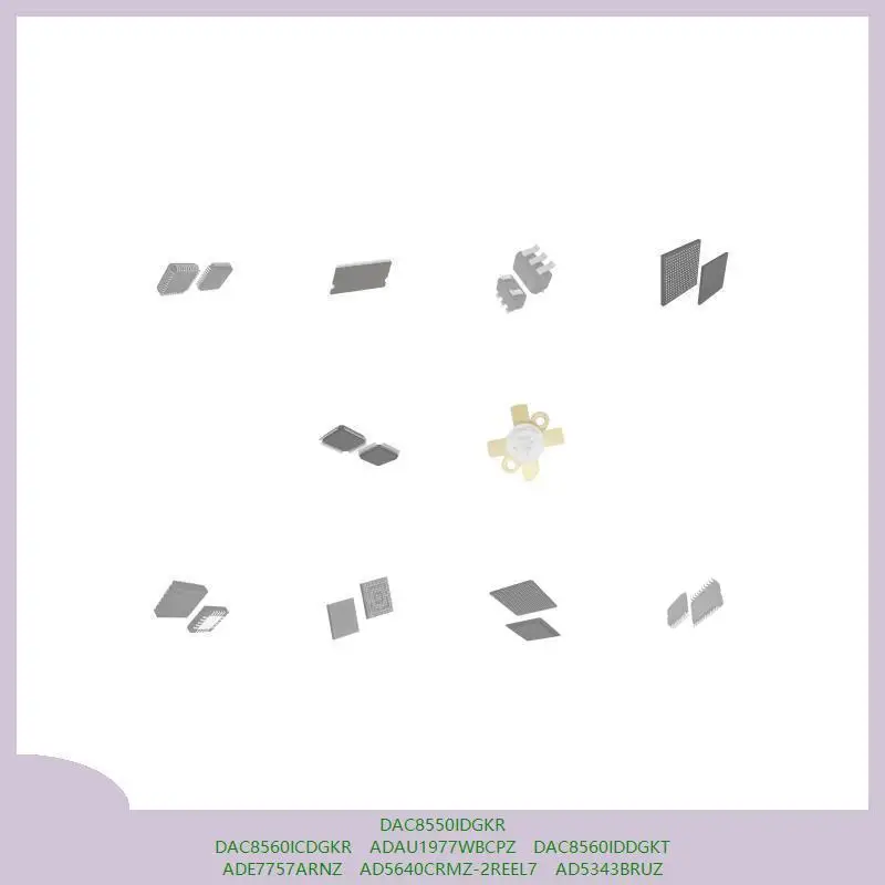 

DAC8550IDGKR DAC8560ICDGKR ADAU1977WBCPZ DAC8560IDDGKT ADE7757ARNZ AD5640CRMZ-2REEL7 AD5343BRUZ