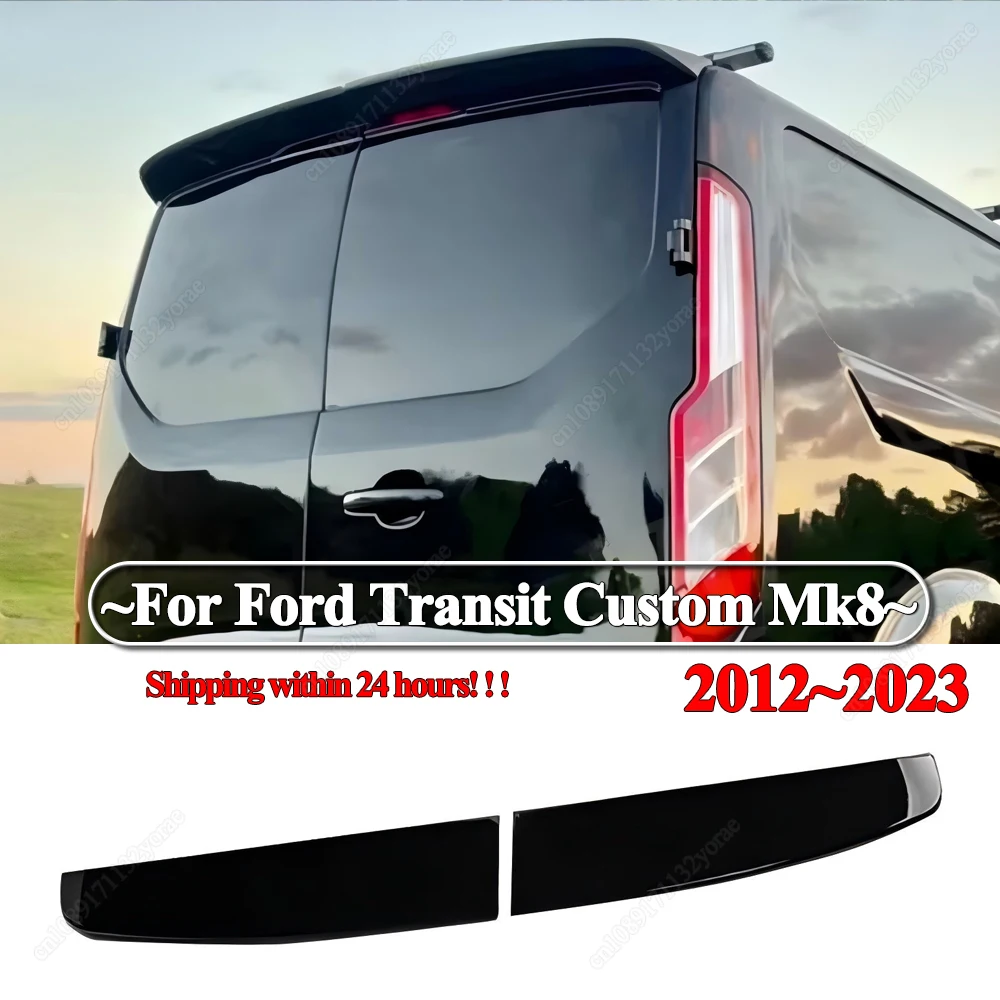 For Ford Transit Custom Mk8 2012-2023 Double Door Car Rear Trunk Roof Spoiler Lid Wing Cover ABS Gloss Black Bodykits Tuning