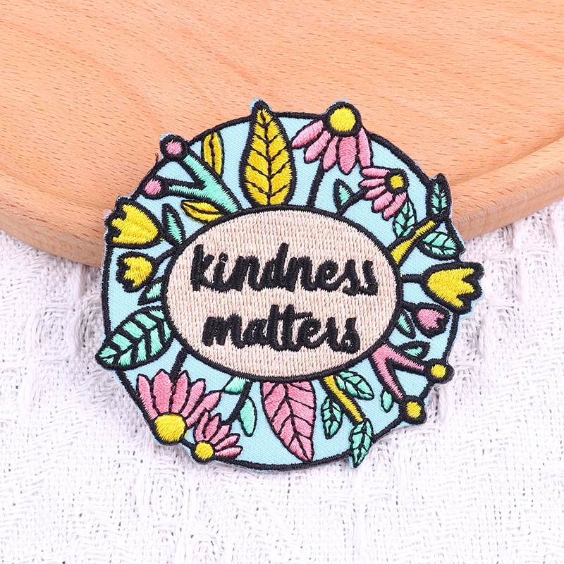 Kindness Embroidery Patches For Clothes Positive Inspiring Iron On Patch For Hat/Bag Outdoor Fusible Patches Personality Badges