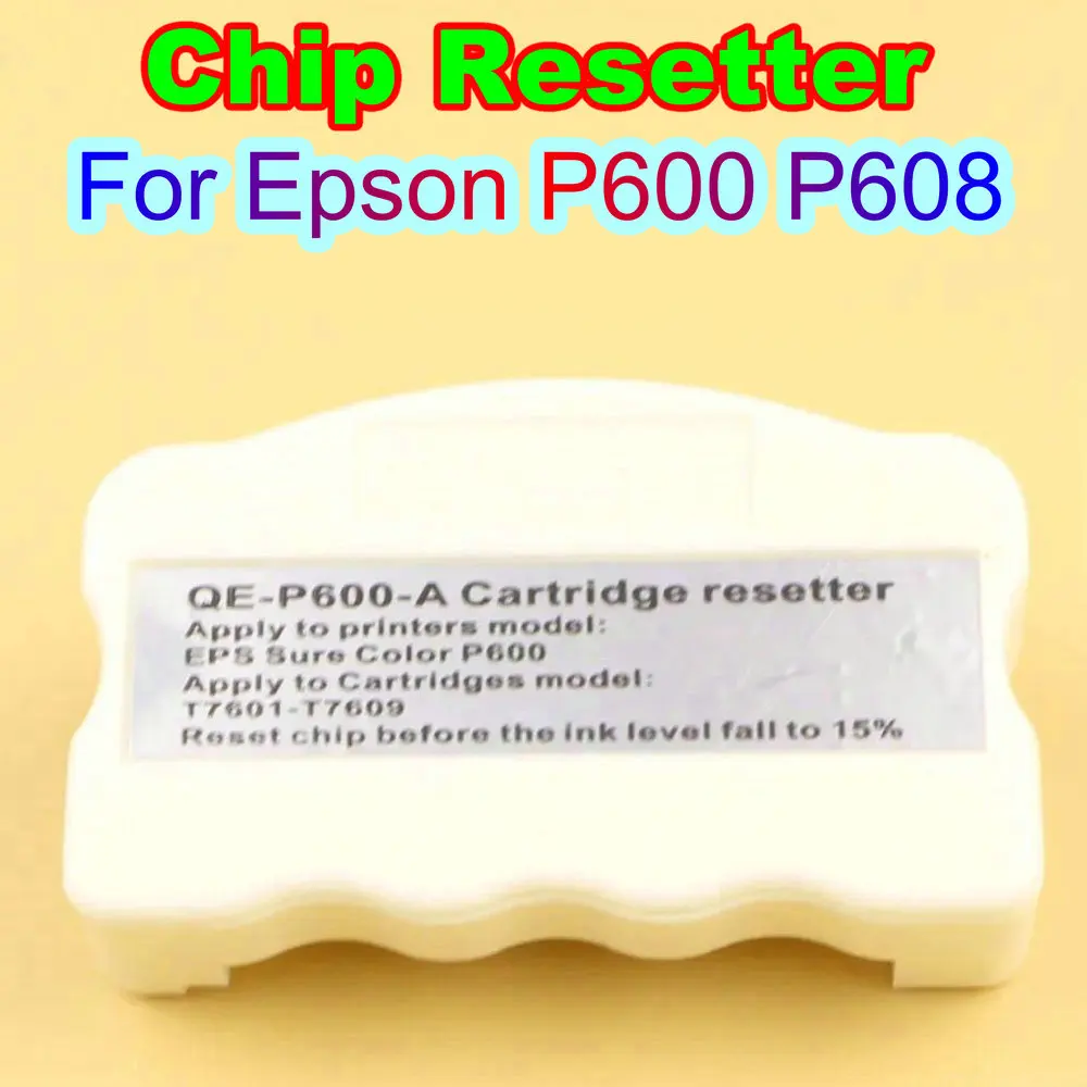 Surecolor P600 Chip Resetter SC-P600 P608 Ink Cartridge Resetter Reset Tool For Epson SureColor SC-P608 Printer Chip Reset Kit