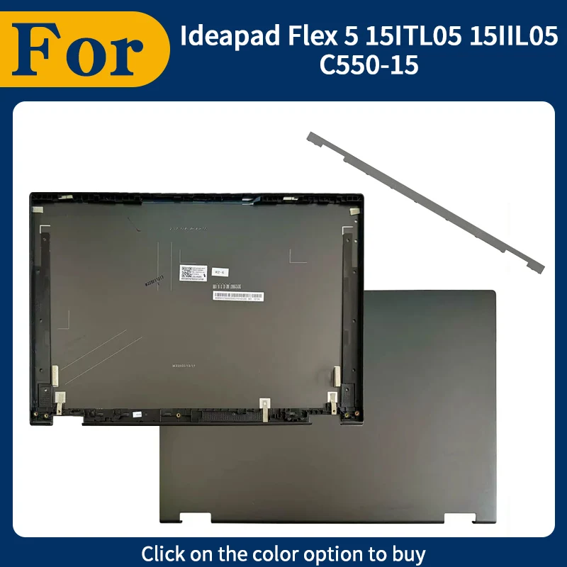 New Replace Cover For Ideapad Flex 5 15ITL05 15IIL05 15ALC05 C550-15 LCD Back Cover Hingescover Gray
