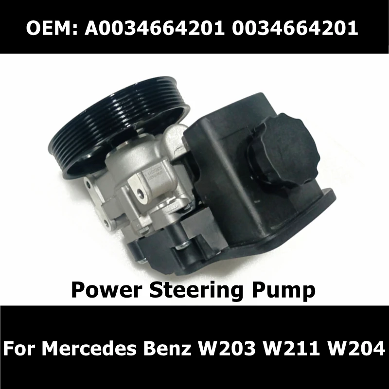 

A0034664201 Engine Hydraulic Power Steering Pump for Mercedes Benz W203 CL203 W211 W204 0034664201