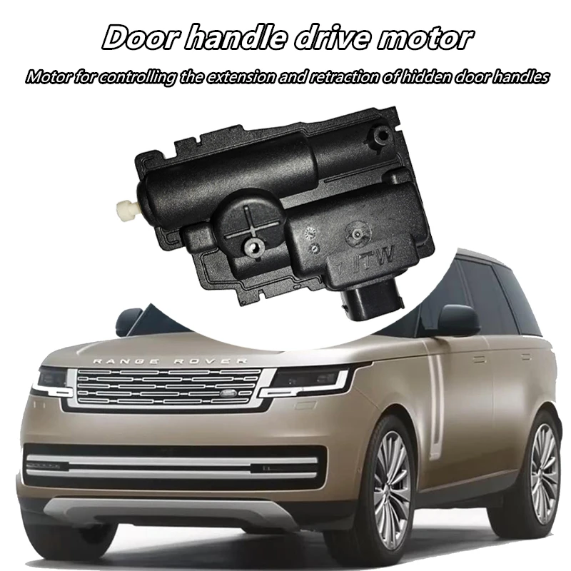 Door handle drive motor for Land Rover;Range Rover;VELAR;Evoque,Concealed door handle drive motor,No need to replace assembly