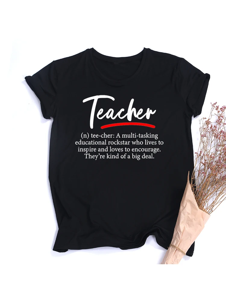 Funny Teacher Definition Women Harajuku T Shirts Gift for School Teacher O-Neck T-shirt Aesthetic Casual Female Tees Tops