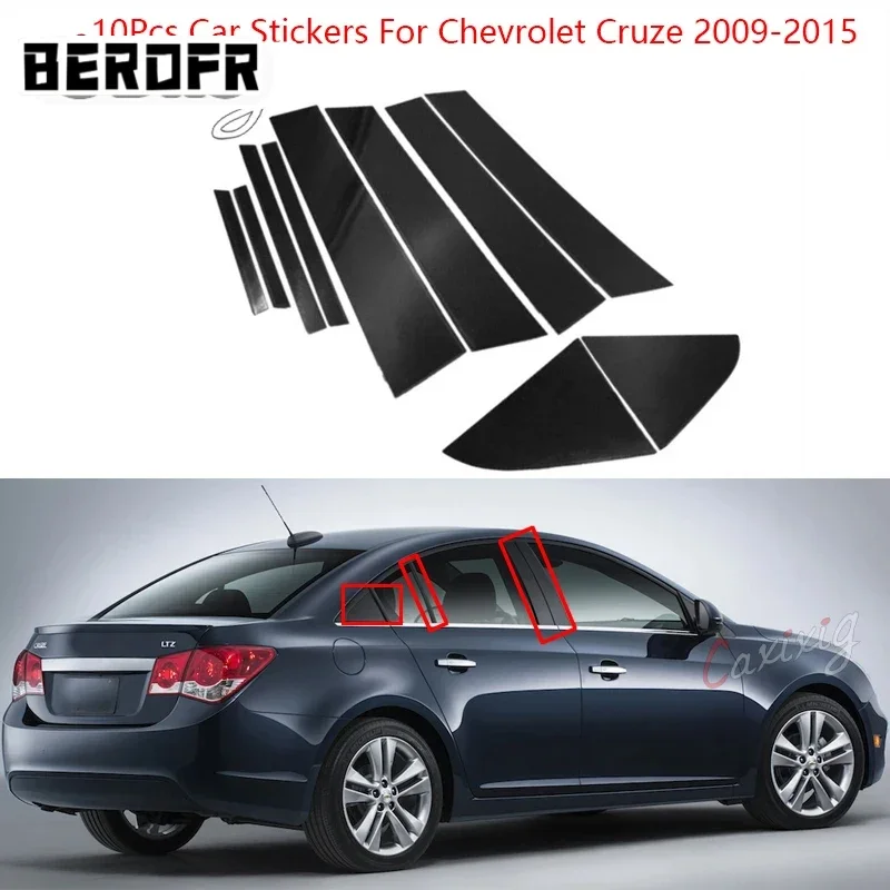 

10Pcs Carbon Fiber Polished Pillar Posts Cover For Chevrolet Cruze 2009-2015 Window Trim Cover BC Column Stickers Accessories