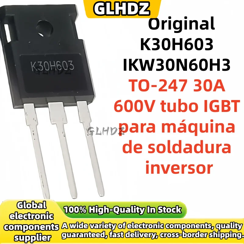 5/10/20/30PCS 100% Brand New Original K30H603 IKW30N60H3 TO-247 30A 600V IGBT Tube for Inverter Welding Machine