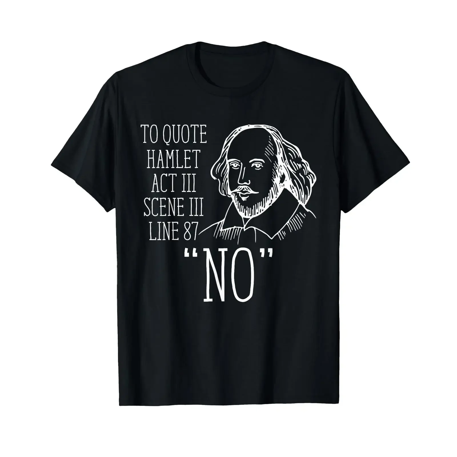 Shakespeare Hamlet Zitat Akt III Szene Linie 87 Funny No T Shirt vintage Washed Unisex Stylish Stretched designer clothes
