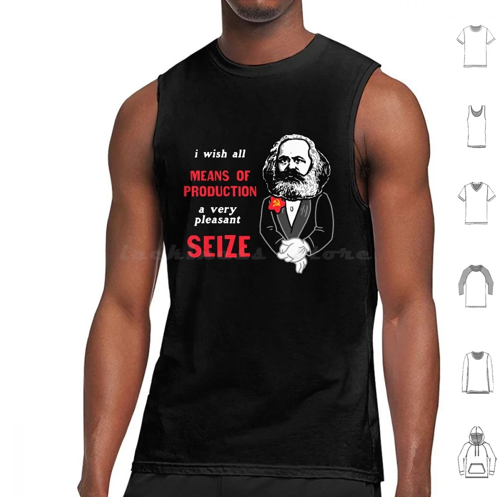 I Wish All Means Of Production A Very Pleasant Seize Tank Tops Print Cotton I Wish All Means Of Production A Very