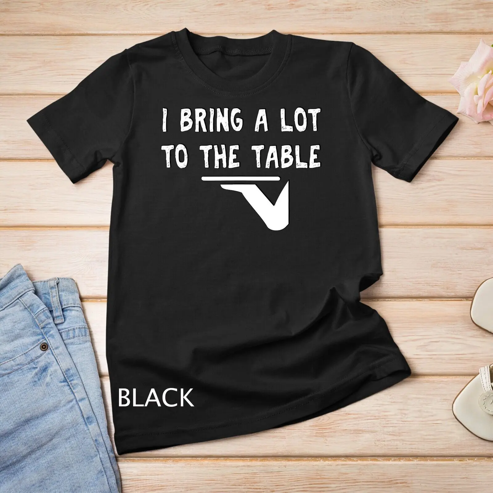 Funny pun I bring a lot to the table Funny server T-Shirt Unisex T-shirt