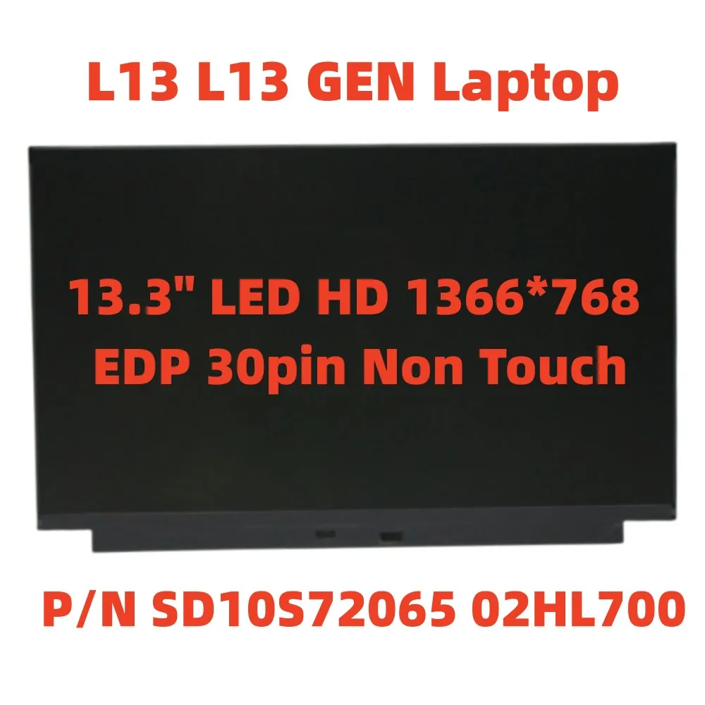 

For Lenovo Thinkpad L13 L13 GEN Laptop LCD Screen 13.3" LED HD 1366*768 EDP 30pin Non Touch M133NWR9 R1 P/N SD10S72065 02HL700