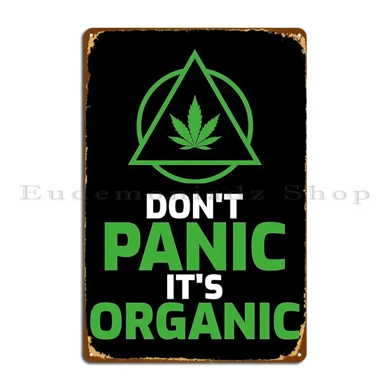 Don T Panic It S Organic Metal Sign Poster Club Bar Wall Decor Cave Personalized Wall Decor Tin Sign Poster