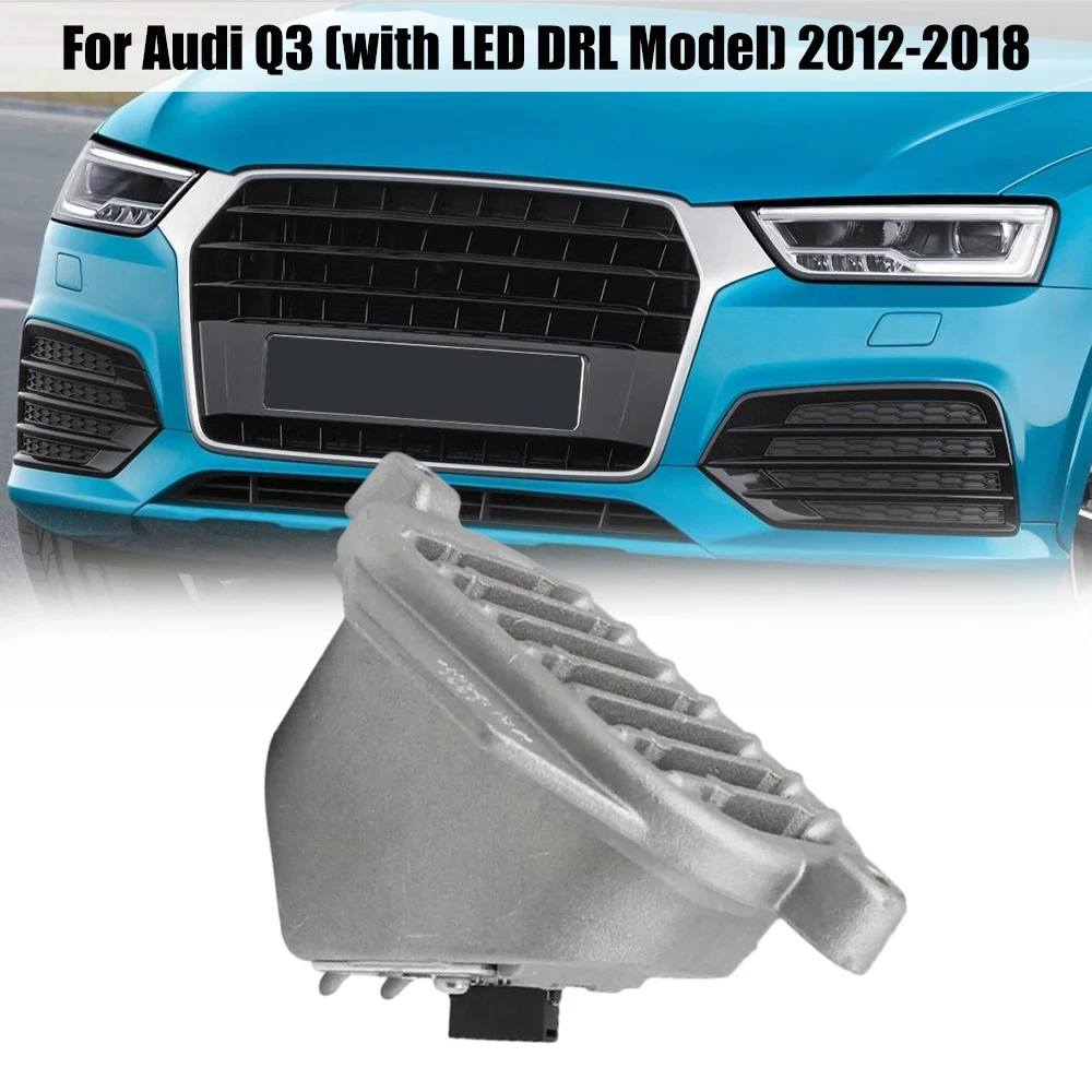 

Daytime Running LED Light Control Unit Module Control Module For Audi Q3 (with LED DRL Model) 2012-2018 8U0941475C 8U0941475B