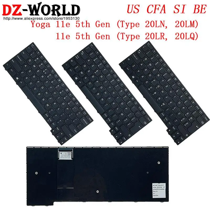 

US CFA SI BE Keyboard For Lenovo Thinkpad Yoga 11e 5th Gen5 G5 20LM 20LN 20LQ 20LR Laptop 01LX735 01LX741 01LX724 01LX706