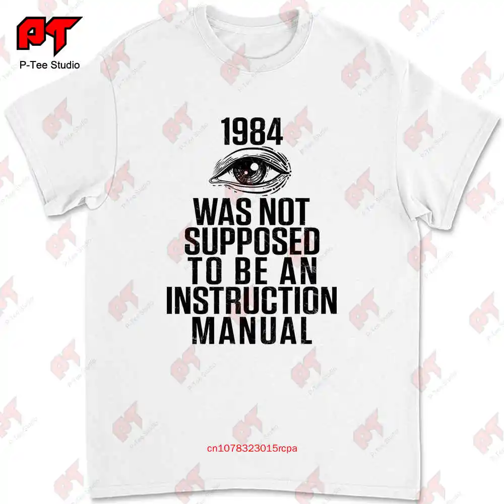 Was Not Supposed To Be An Instruction Manual 1984 T-shirt 2NU4