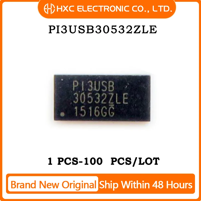 

1PCS/10PCS/50PCS/100PCS PI3USB30532ZLE PI3USB Battery Management Charging IC Chips