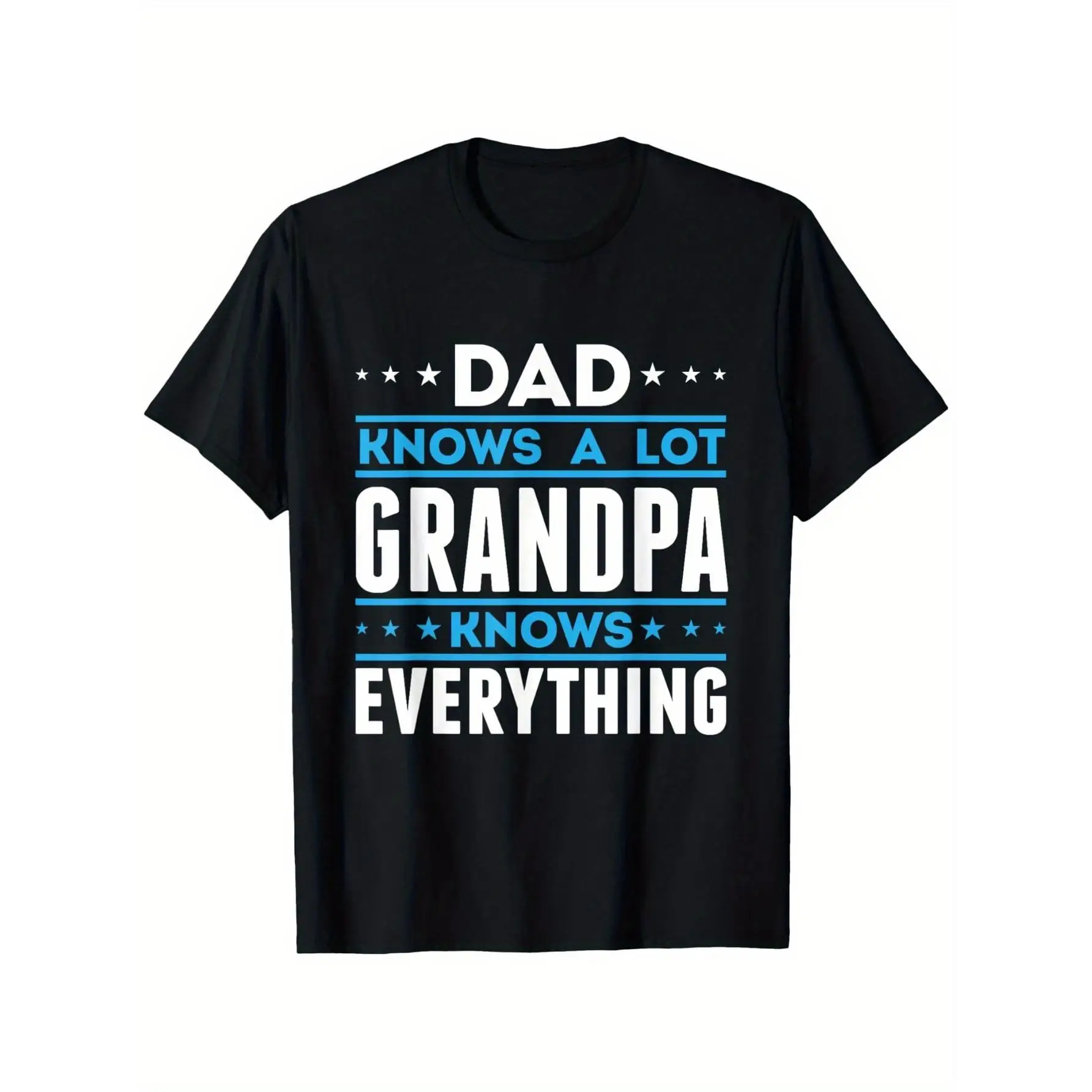 

Dad Knows A Lot Grandpa Knows Everything T-Shirt - 100% Cotton 180gsm Casual Crew Neck Short Sleeve Tee with Bold Slang Letter P