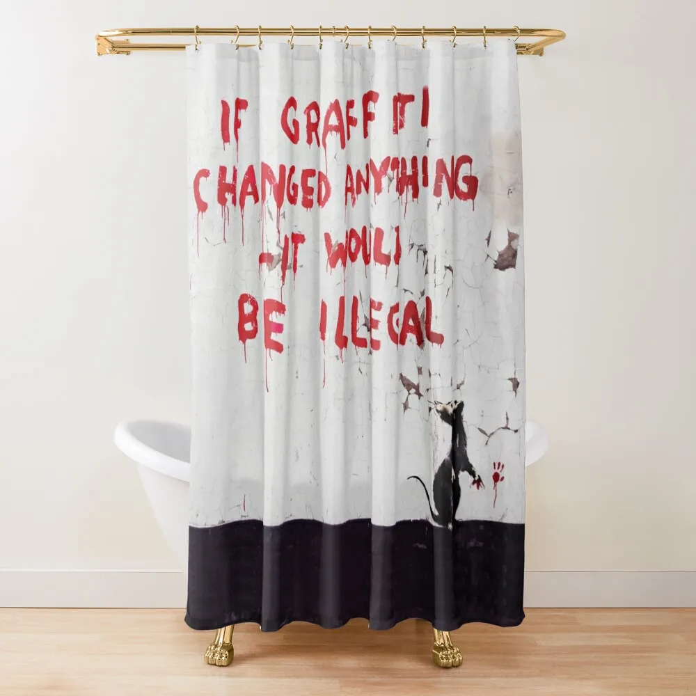 

Banksy Mouse graffiti If graffiti changed anything it would be illegal ORIGINAL WALL Shower Curtain Cover Curtain