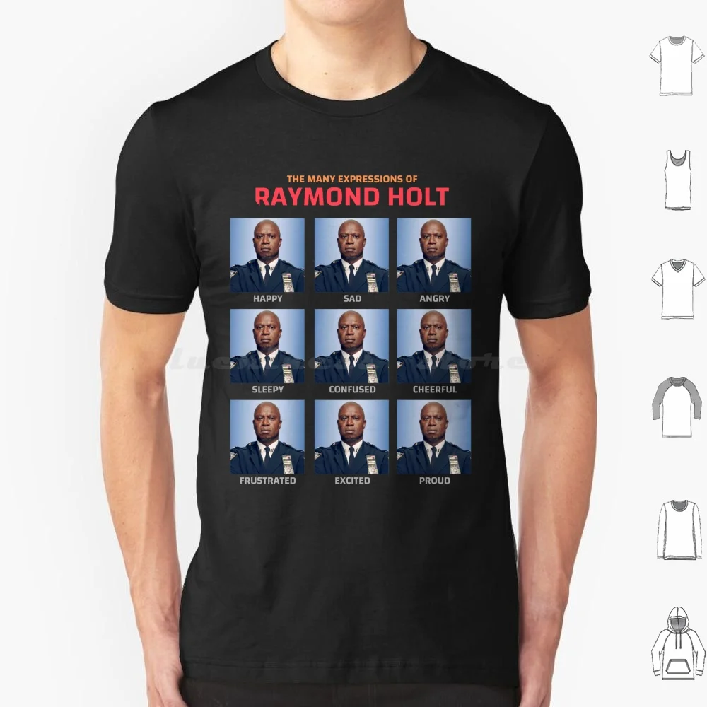 Many Moods Of Holt T Shirt Cotton Men Women DIY Print Serie Humor Police Brookling Mood Meme Raymond Holt Raymond Holt New York