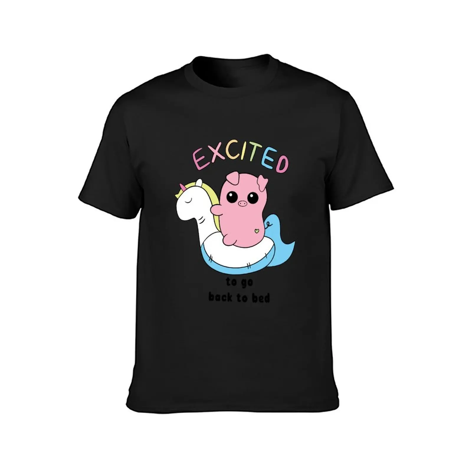 Excited to go back to bed T-Shirt tees aesthetic clothes men t shirt