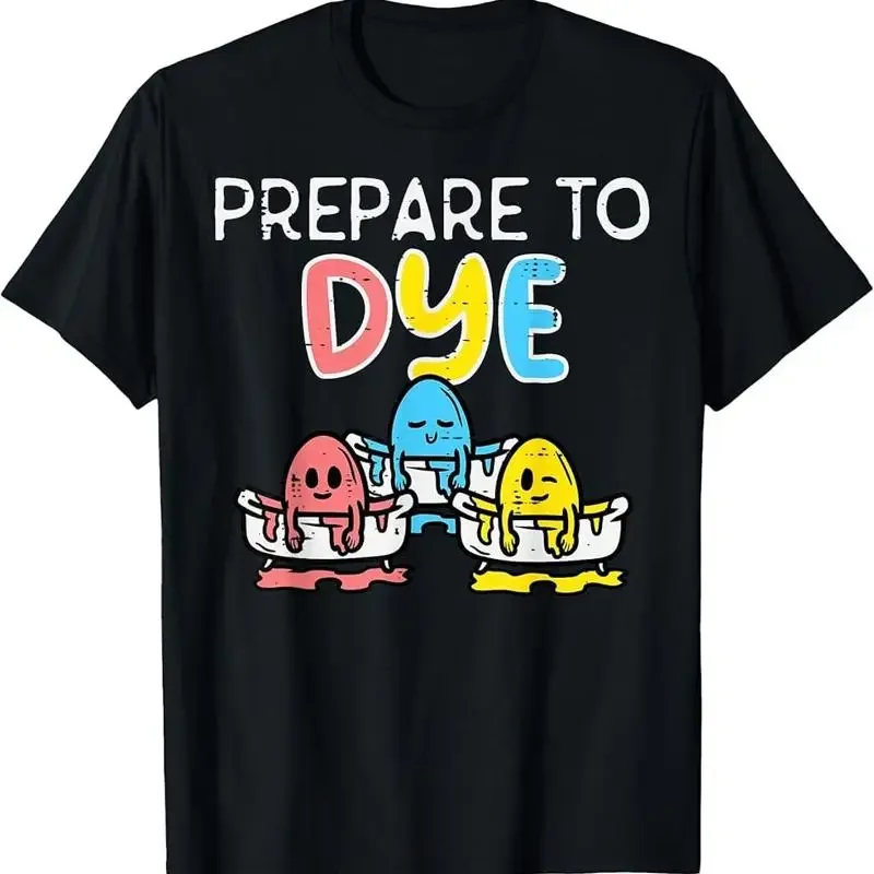 Prepárate para teñir huevos, divertida camiseta con juego de palabras de caza de huevos de Pascua